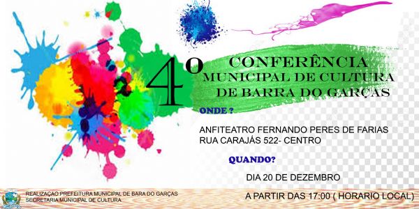 Barra do Garças realizará 4ª Conferência Municipal de Cultura