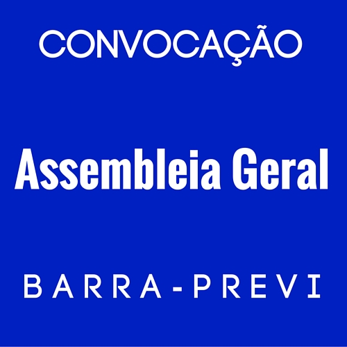 Barra-Previ fará assembleia dia 29/7