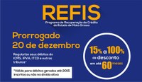 Governo do Estado prorroga prazo do Refis para dezembro