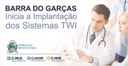 Município de Barra do Garças está implantando sistema modernizando a gestão de saúde