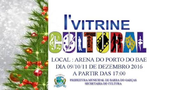 Vitrine Cultural começa nesta sexta em Barra do Garças